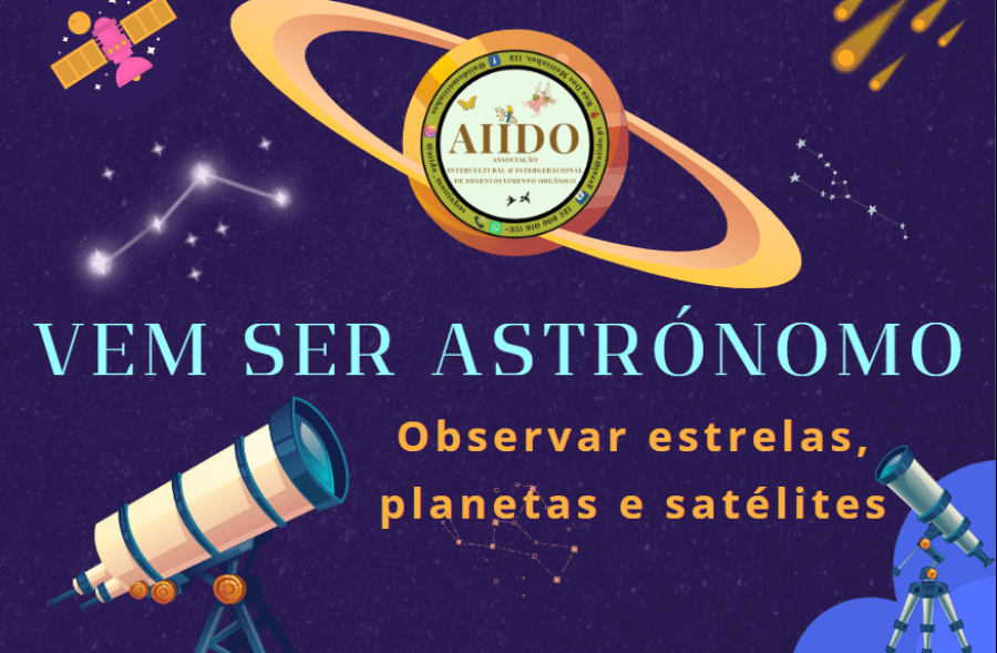 Vem Ser Astrónomo - Observar Estrelas,Planetas e Satélites