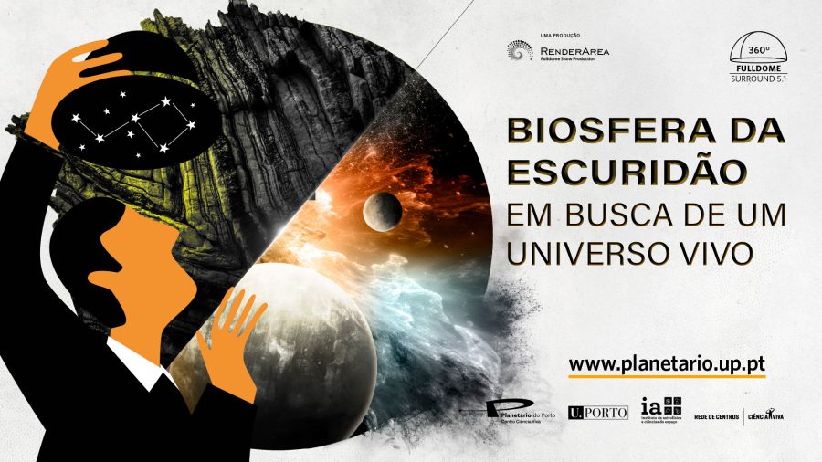 Biosfera da Escuridão: em busca de um Universo Vivo – sessão imersiva de planetário