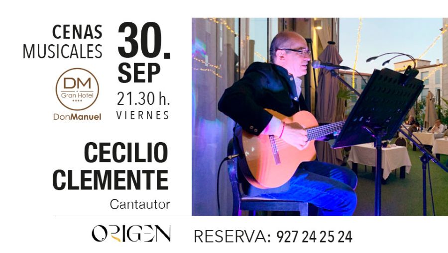 Cena musical con Cecilio Clemente Gran Hotel Don Manuel