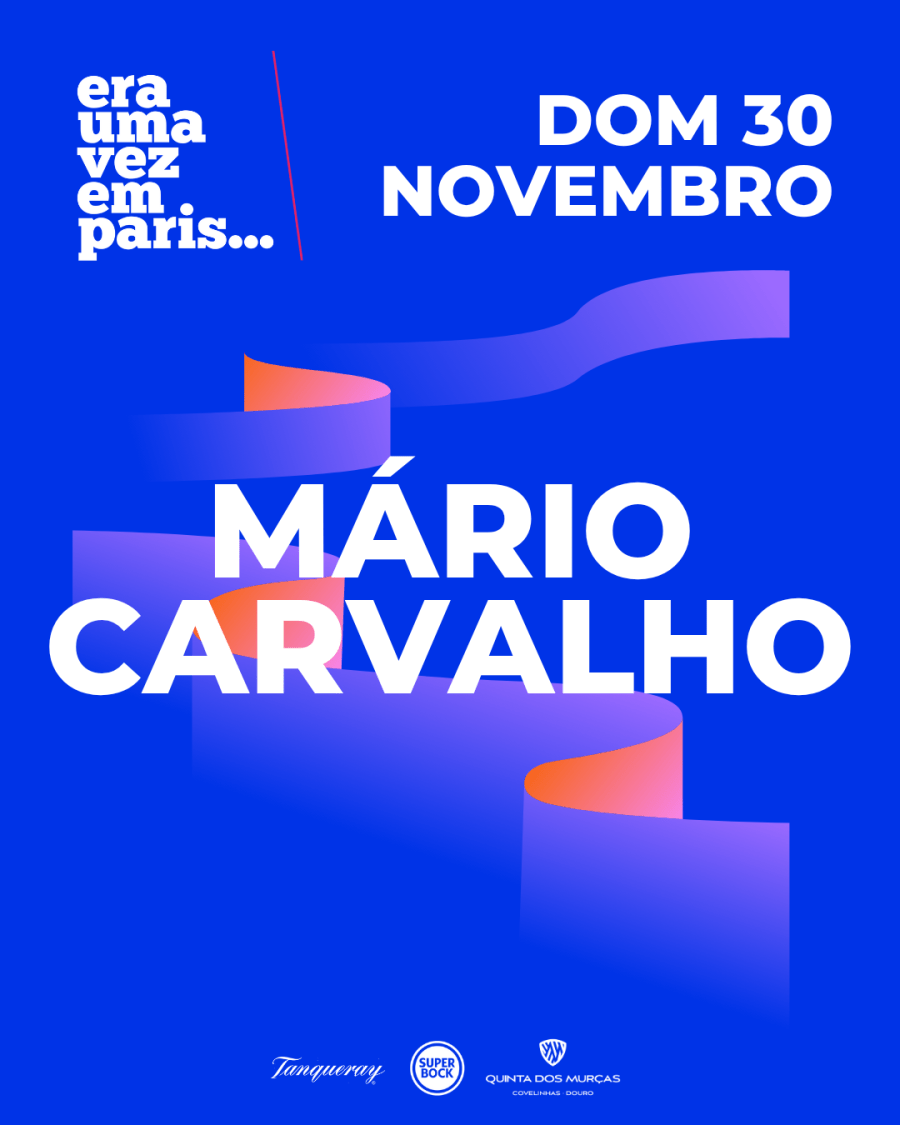 Mário Carvalho @ Era uma vez em Paris