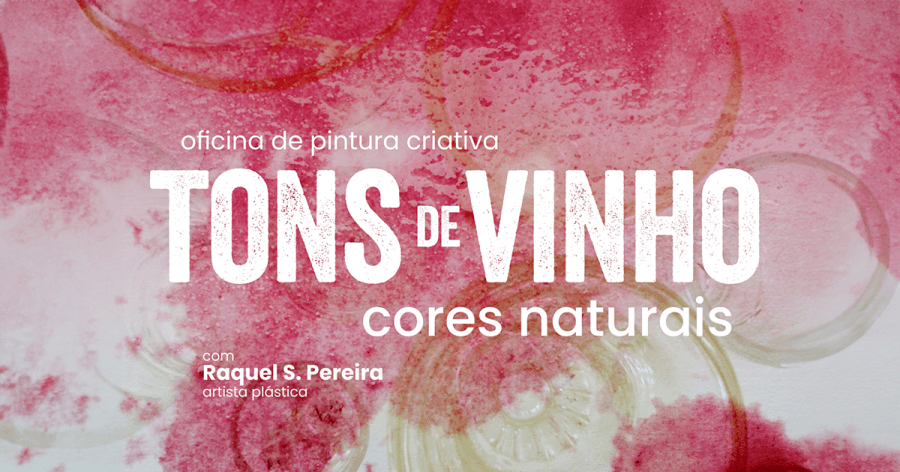 Oficina “Tons de Vinho”