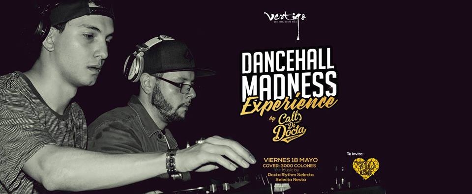 Dancehall Madness Experience by Call Di Docta