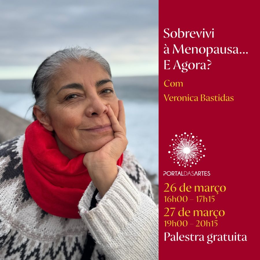 Sobrevivi à Menopausa... E Agora? | Palestra Gratuita com Veronica Bastidas