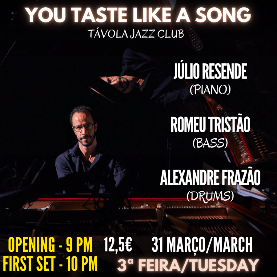 “You Taste Like A Song” - Live Jazz no Távola Jazz Club