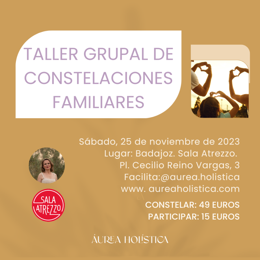 TALLER DE CONSTELACIONES FAMILIARES BADAJOZ | 25 de noviembre de 2023