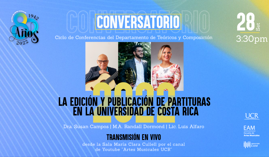 Conversatorio: La edición y publicación de partituras en la Universidad de Costa Rica