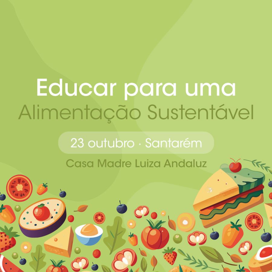 Conferência Educar para a Sustentabilidade Alimentar