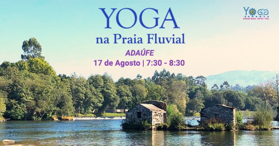 Yoga na Praia Fluvial - Adaúfe 
