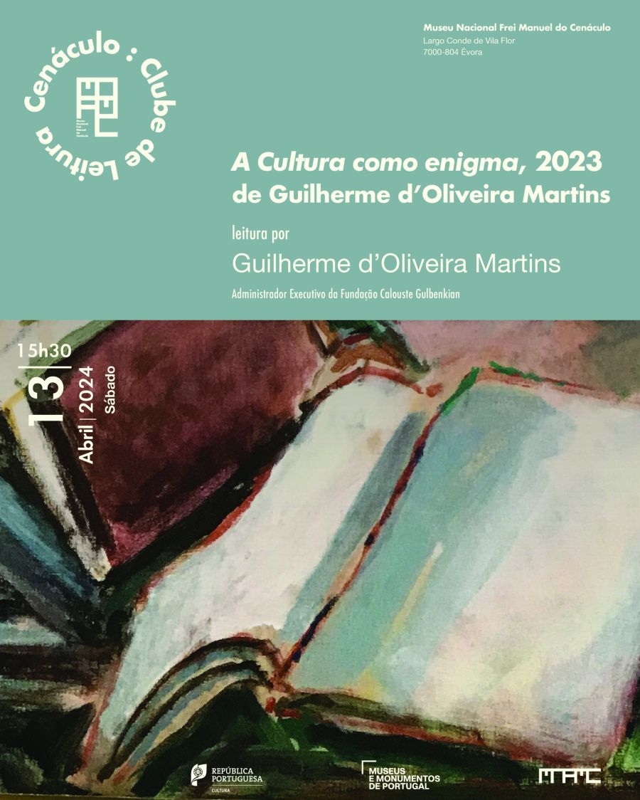 «A cultura como enigma» de Guilherme d'Oliveira Martins | «Cenáculo Clube de Leitura»