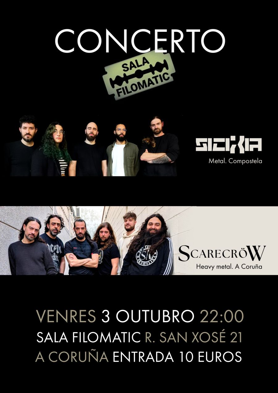 Scarecröw + Sicixia en Coruña