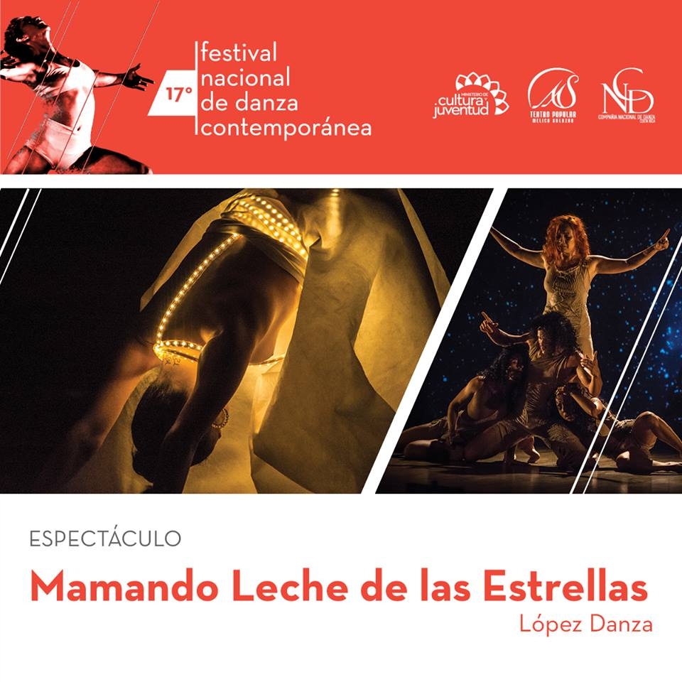 17vo Festival Nacional de Danza Contemporánea. Mamando Leche de las Estrellas, López Danza