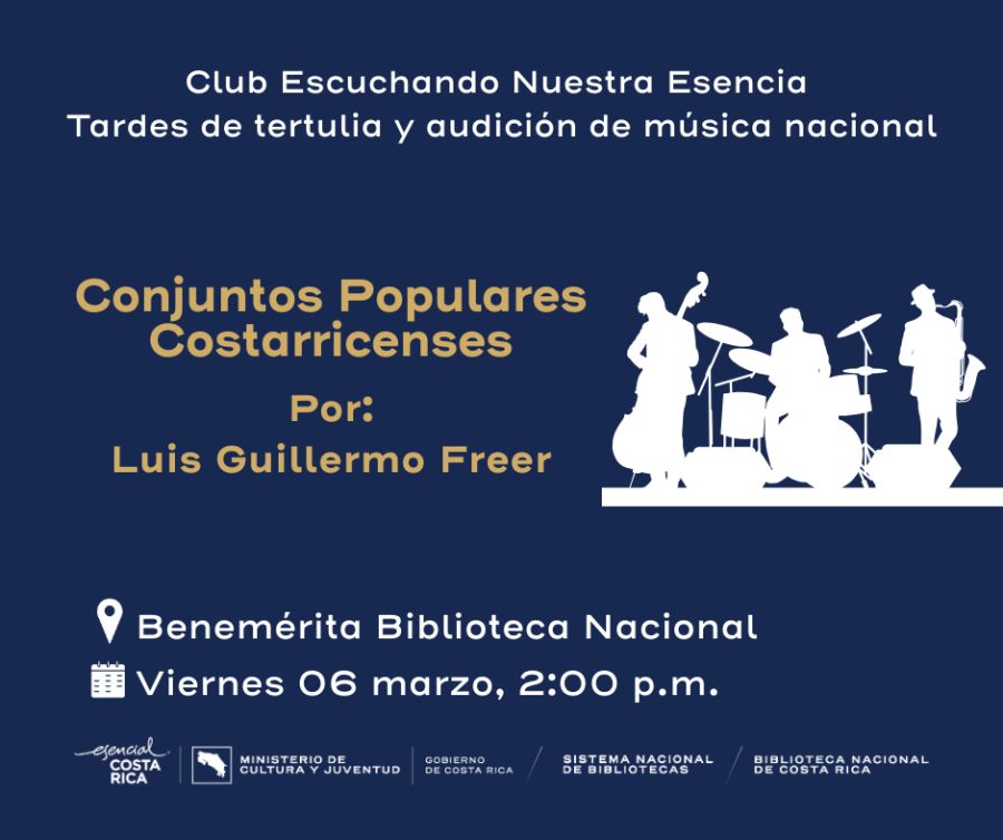 Tertulia musical 'Conjuntos populares costarricenses' con Luis Guillermo Freer