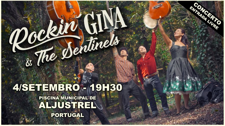 Rockin' Gina & The Sentinels - Aljustrel