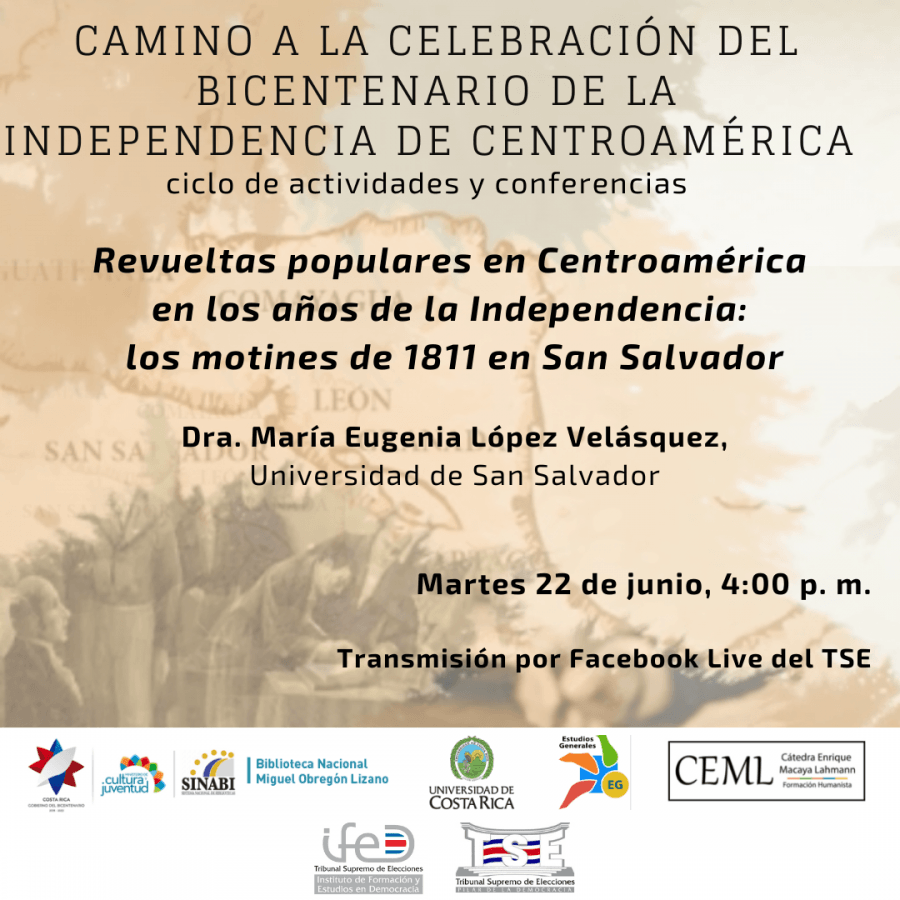 Conferencia. Revueltas populares en Centroamérica en los años de la Independencia: los motines de 1811 en El Salvador