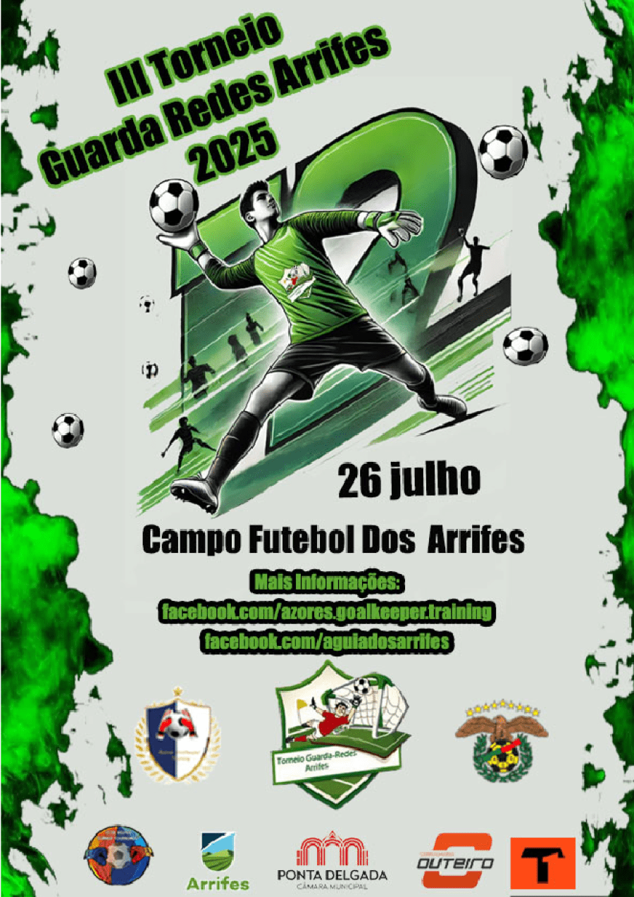 3º TORNEIO DE GUARDA-REDES ARRIFES 2025