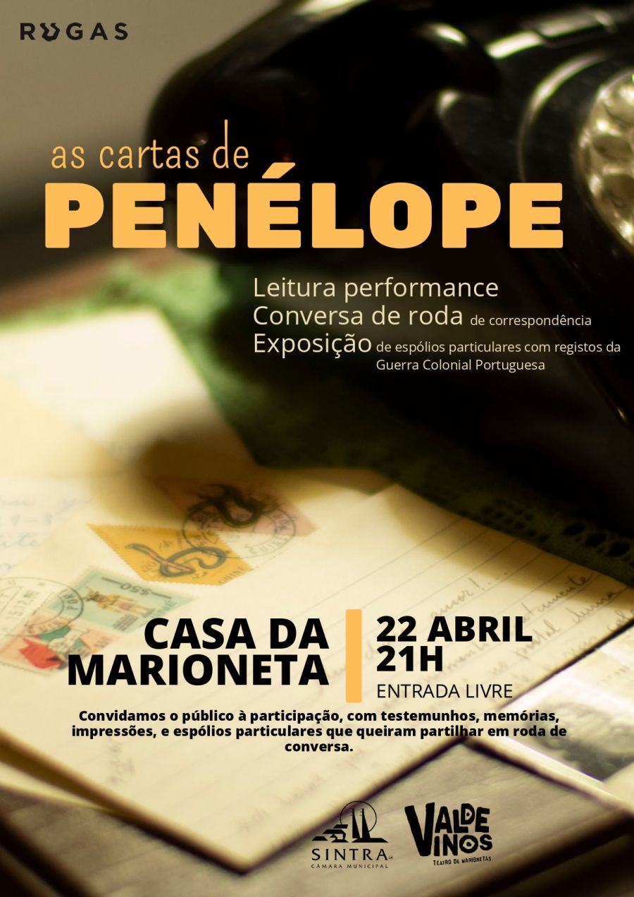 'as cartas de PENÉLOPE', no âmbito das comemorações do 25 de abril.