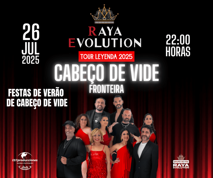 RAYA EVOLUTION CABE O DE VIDE FRONTEIRA Festas De Ver o De Cabe o 