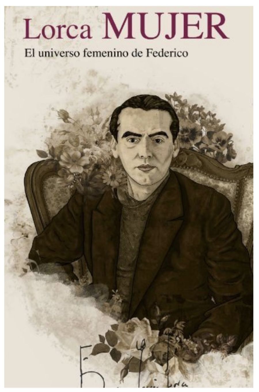Exposición | Lorca MUJER. El universo femenino de Federico (Membrío)