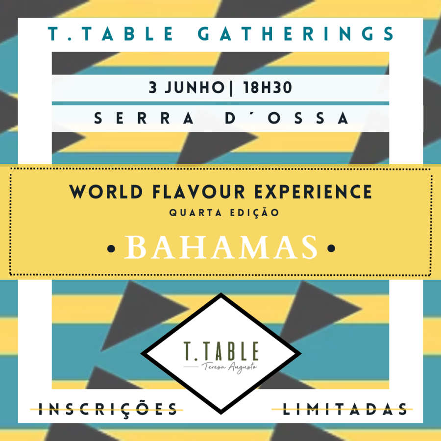 T.TABLE GATHERINGS | World Flavour Experience BAHAMAS