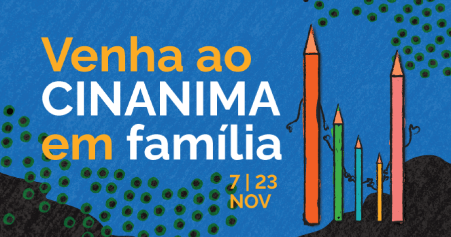 CINANIMA 2025 | Sessões Família