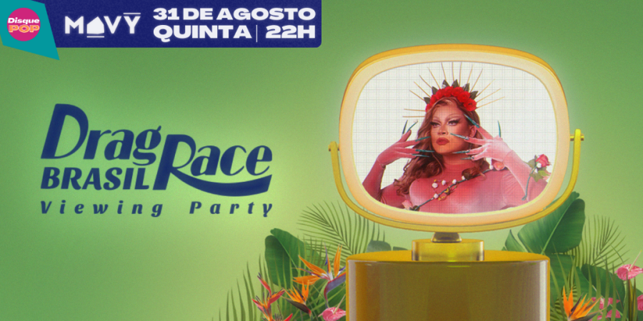 Viewing Party • 1º Episódio de Drag Race Brasil