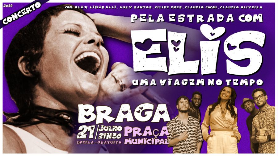 Pela Estrada Com Elis Project @ Braga Ares de Verão 