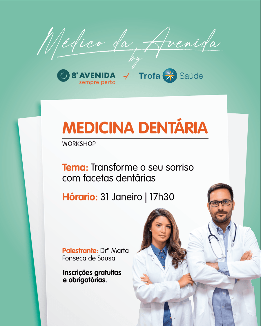 Workshop Médico na Avenida | Transforme o seu sorriso com facetas dentárias