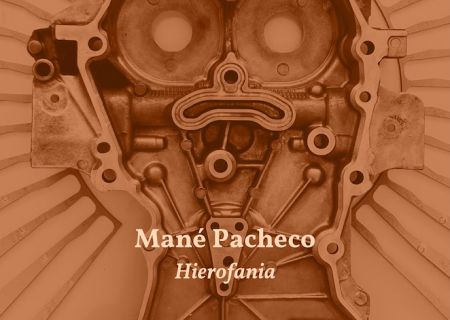 Mané Pacheco: Hierofania