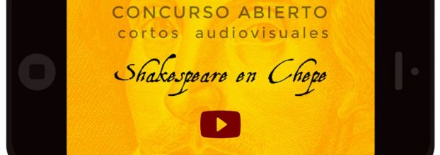 Concurso Audiovisual. Shakespeare en Chepe