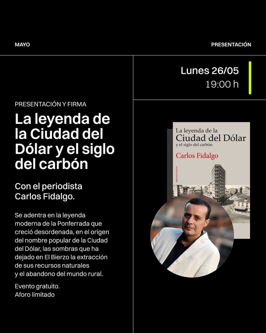 Presentación libro | La leyenda de la Ciudad del Dólar y el siglo del carbón