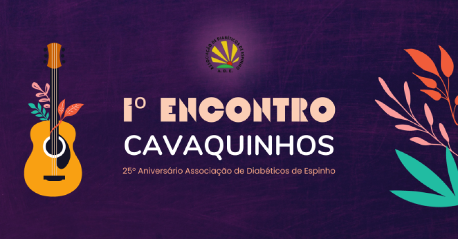 I Encontro de Cavaquinhos | 25º Aniversário ADE