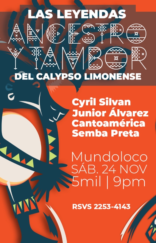 Ancestro y tambor. Cyril Silvan, Cantoamérica y otros. Calypso