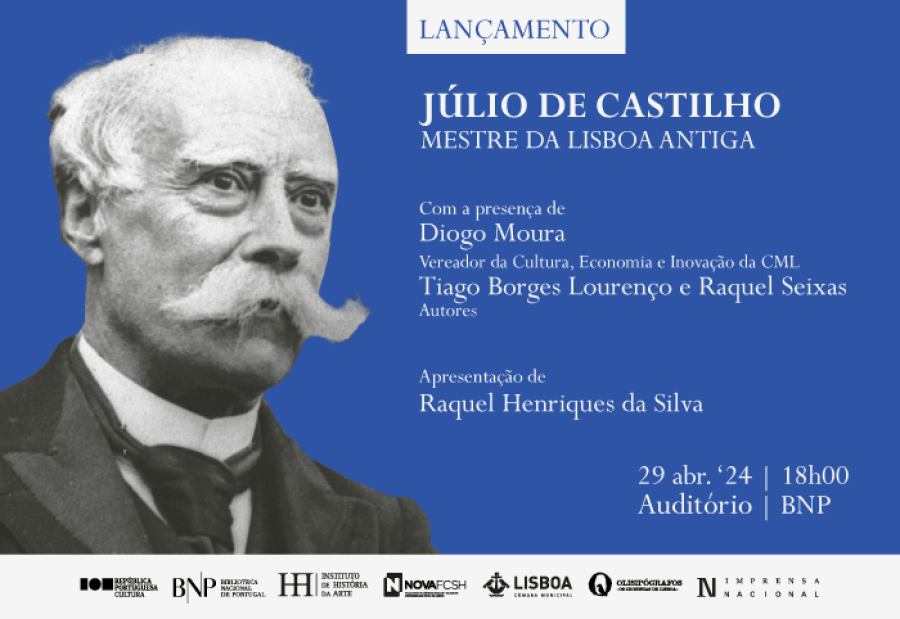 Lançamento do livro 'Júlio de Castilho: mestre da Lisboa antiga'