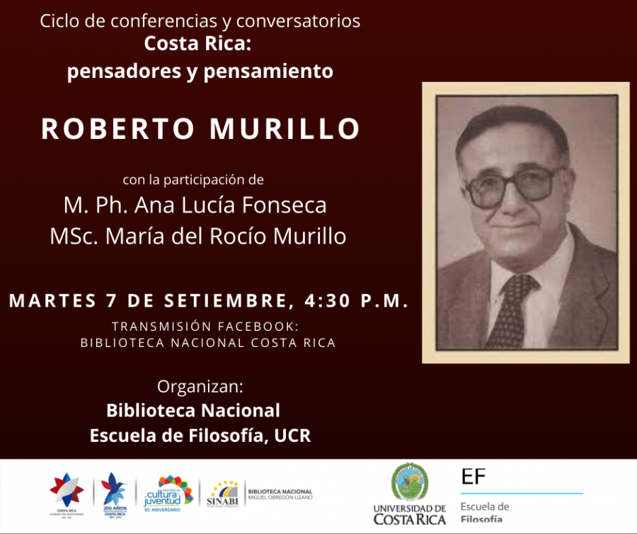 Conferencia. Roberto Murillo. Ciclo Costa Rica: pensadores y pensamiento