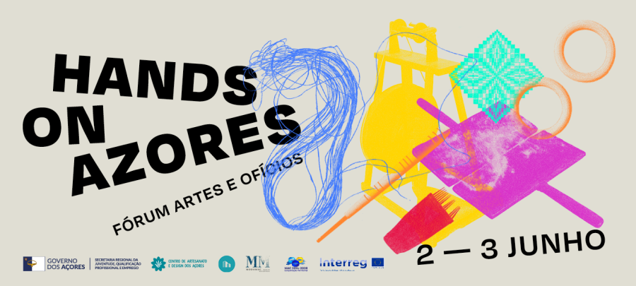 Hands On Azores | Fórum Artes e Ofícios - Pensar o Fazer