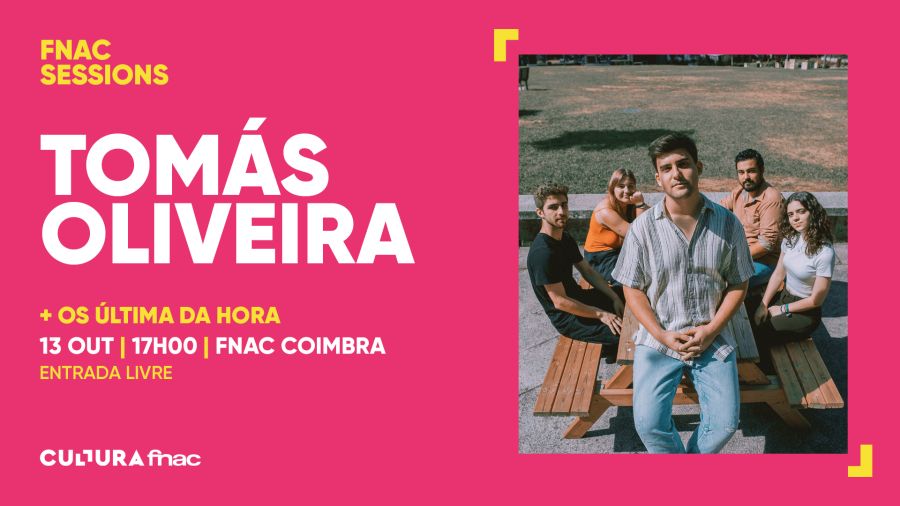 Tomás Oliveira + Os Última da Hora (Acústico) - FNAC Coimbra