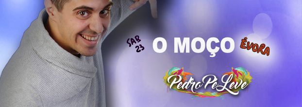 Pedro Pé Leve AO VIVO Danceteria 'O MOÇO' - Évora