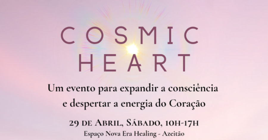 Cosmic Heart - Despertar a energia do Coração.