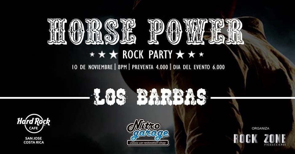 Horse power, rock party. Los Barbas, Banda, covers, rock clásico