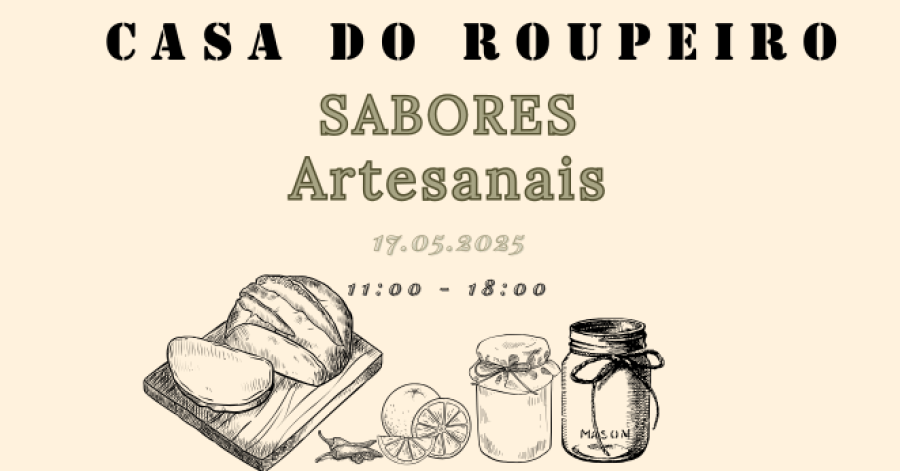 Sabores Artesanais na Casa do Roupeiro