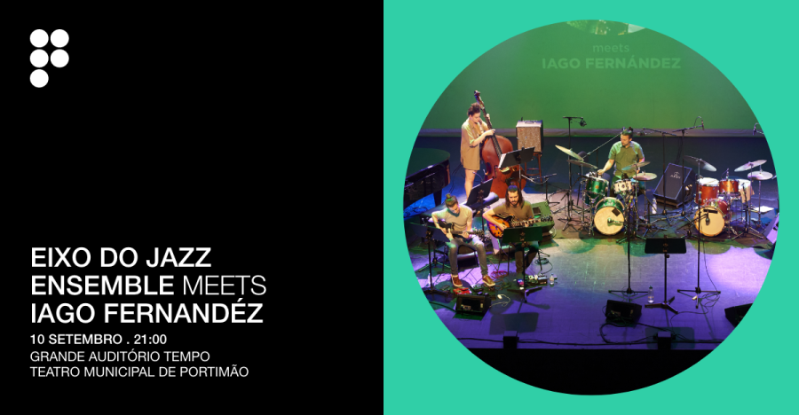 Concerto: Eixo do Jazz Ensemble meets Iago Fernández - Dias da Percussão Portimão 2022