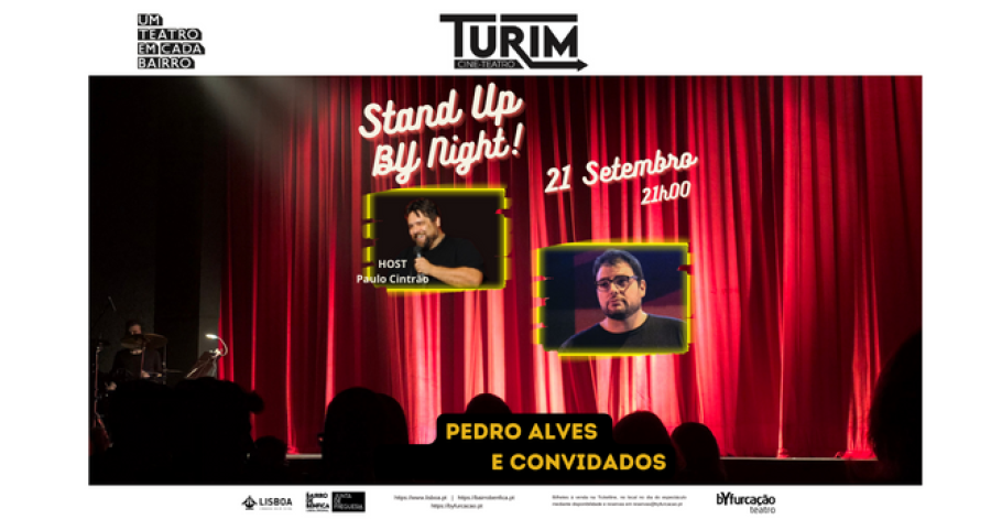 Stand Up BY Night | Cine-Teatro Turim