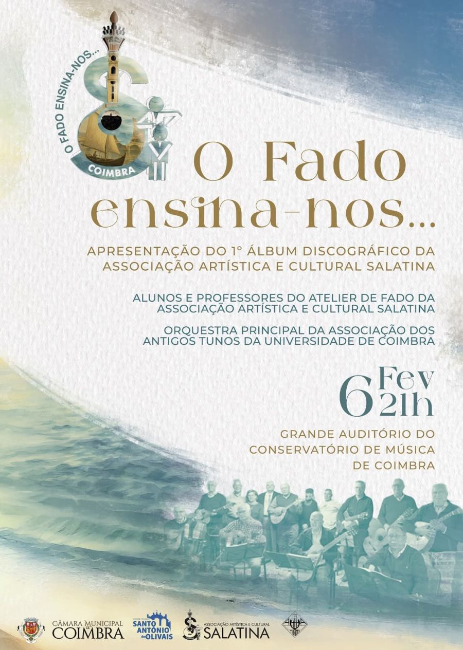 O Fado ensina-nos... Lançamento do 1º álbum dos alunos de Fado da AAC Salatina