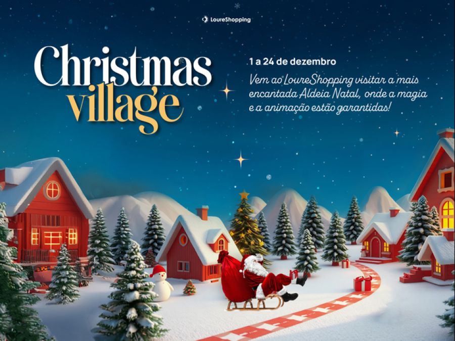 A Magia do Natal chega ao Loureshopping no dia 1 de dezembro