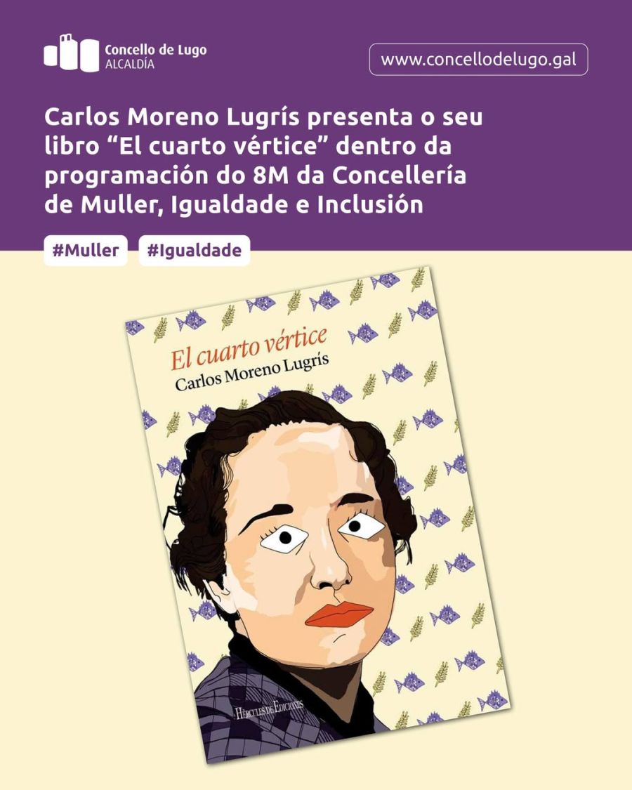 Presentación do libro 'El cuarto vértice' de Carlos Moreno Lugrís