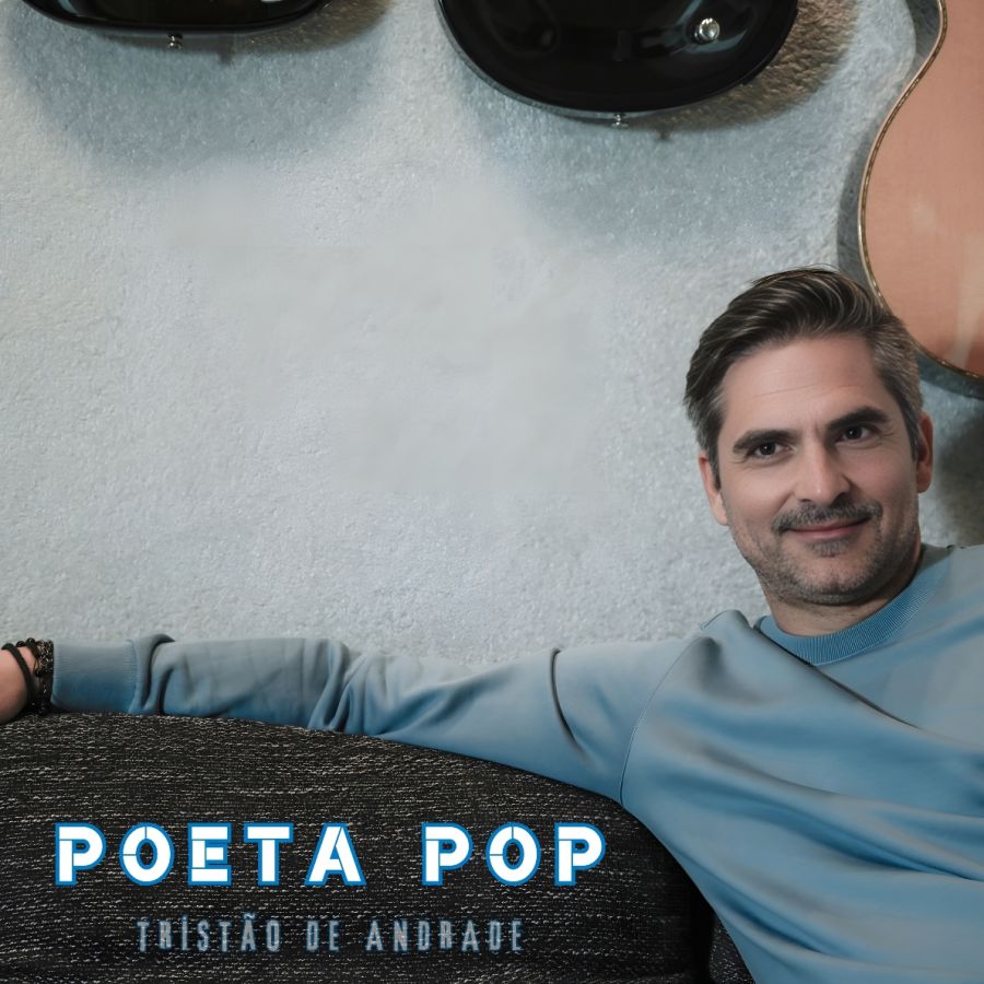 “Poeta Pop” de Tristão de Andrade celebra cultura e alma portuguesas