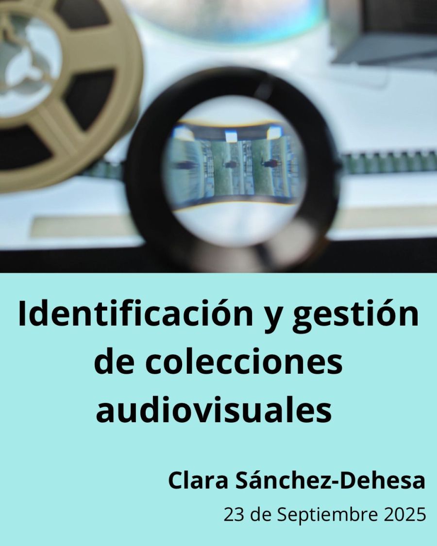 Identificación y gestión de colecciones audiovisuales | Seminario online en español