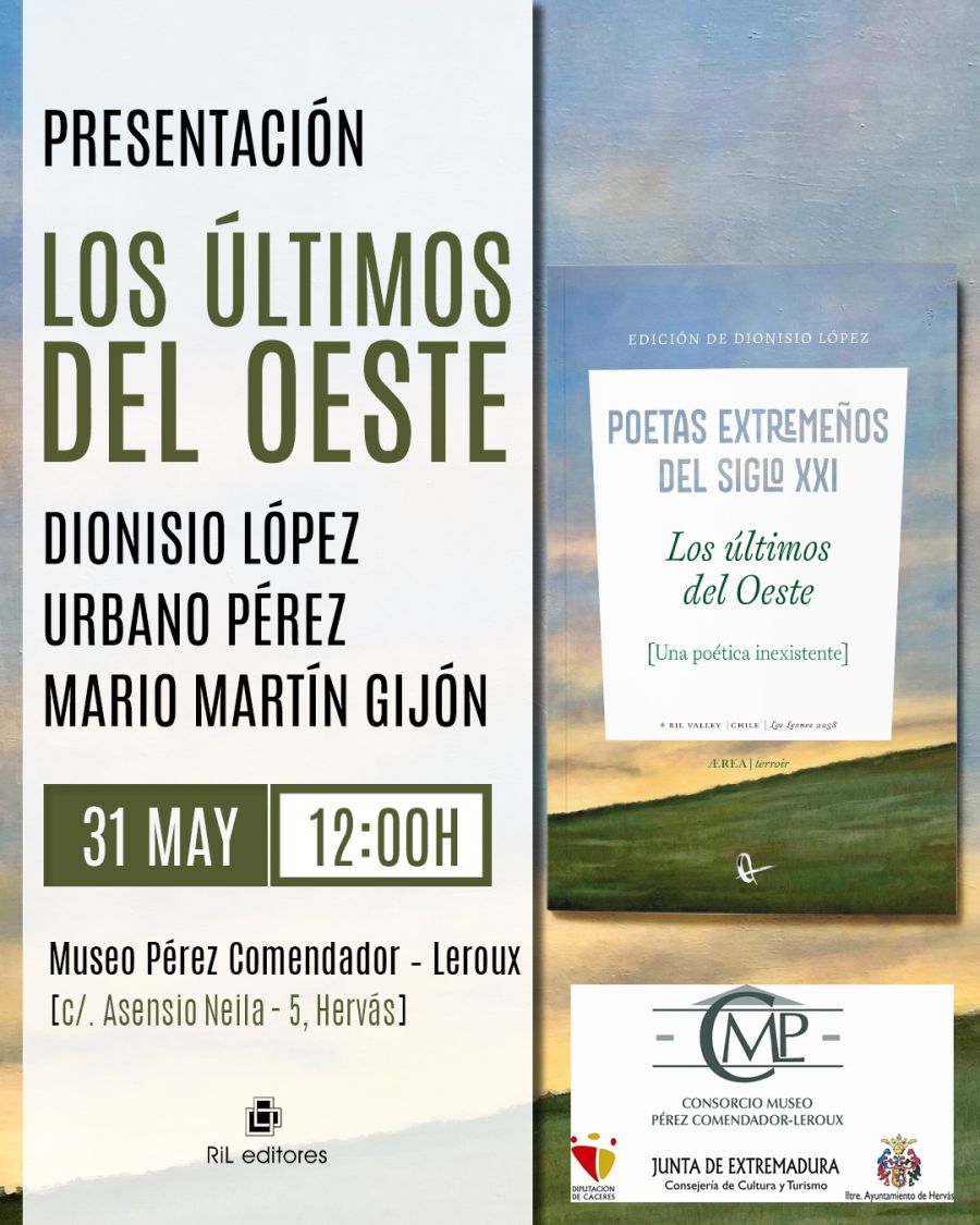 Presentación de la antología: LOS ÚLTIMOS DEL OESTE. POETAS EXTREMEÑOS DEL SIGLO XXI
