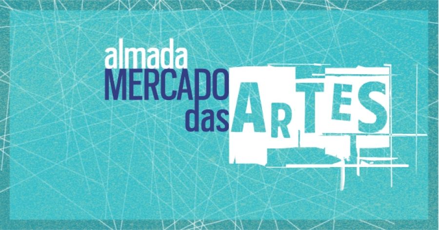 almada MERCADO das ARTES