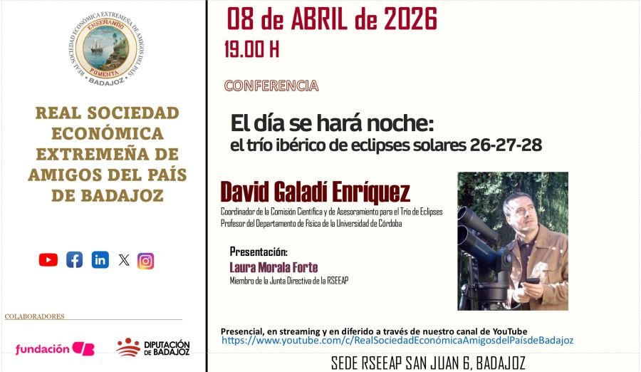 'El día se hará noche: el trío ibérico de eclipses solares 26-27-28' David Galadí Enríquez. 08/04/26
